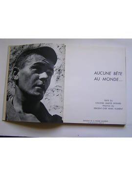Aucune bête au monde.... Général Marcel Bigeard