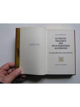 Le destin tragique des sous-mariniers allemands. Complet des trois tomes.. Jochen Brennecke