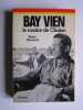 Bay Vien. Le ma&icirc;tre de Cholon.. Pierre Darcourt