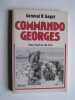 Commando Georges. Des harkis au feu.. G&eacute;n&eacute;ral Robert Gaget