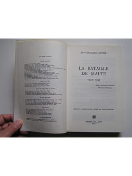 La bataille de Malte. 1940 - 1943.. Jean-Jacques Antier