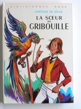 La soeur de Gribouille. Comtesse de Ségur