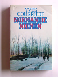 Un temps pour la guerre. Normandie-Niémen