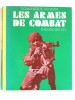 Les armes de combat individuelles. Dominique Venner