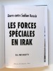 Forces spéciales. Guerre contre Saddam Hussein. Eric Micheletti
