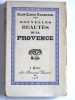 Nouvelles beautés de la Provence. Jean-Louis vaudoyer