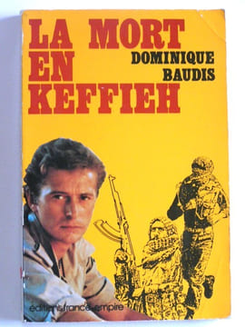 La mort en Keffieh. Dominique Baudis