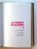 Histoire de l'Algérie française. De la prise d'Alger à Abd El-kader. Collectif
