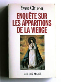 Enquête sur les apparitions de la Vierge