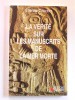 La vérité sur les manuscrits de la Mer Morte. Qui étaient les Esséniens?. Etienne Couvert