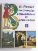 la France médiévale: romantisme et renouveau. Jacques Tealdi