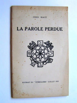 La parole perdue. Fred Macé