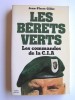 Les bérets verts. Les commandos de la C.I.A.. Jean-Pierre Gillet