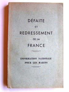 Défaite et redressement de la France. Information nationale pour les marins