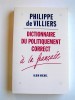 Dictionnaire du politiquement correct à la française. Philippe de Villiers