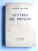 Lettres de prison. Charles Maurras