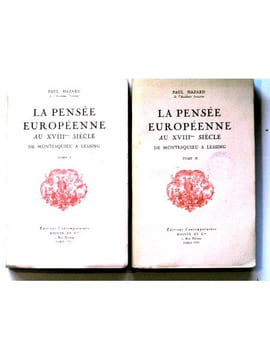 La pensée européenne au XVIIIème siècle. De Montesquieu à Lessing. Tome 1 & 2. Paul Hazard