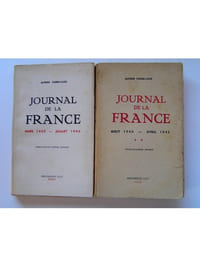 Journal de la France. Tome 1: Mars 1939 - juillet 1940 & Tome 2: Aout 1940 - avril 1942