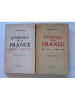 Journal de la France. Tome 1: Mars 1939 - juillet 1940 &amp; Tome 2: Aout 1940 - avril 1942. Alfred Fabre-Luce