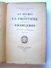 Le secret de la frontière. 1815 - 1871 - 1914. Charleroi. Fernand Engérand