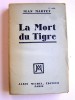 La mort du Tigre. Jean Martet