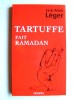 Tartuffe fait ramadan. Jack-Alain Léger