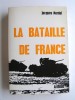 La bataille de France. 1944 - 1945. Jacques Mordal