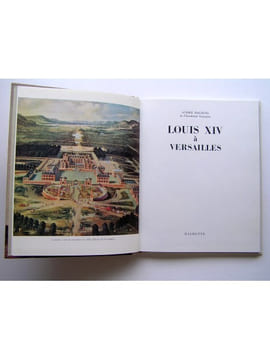 Louis XIV à Versailles. André Maurois