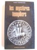 Les mystères des Templiers. Louis Charpentier