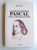 Lettres de monsieur Pascal sur la nouvelle Eglise. Marc Dem