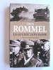 La guerre sans haine. Maréchal Rommel
