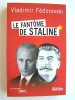 Le fantôme de Staline. Vladimir Fédorovski