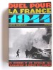 Duel pour la France. 1944. Martin  Blumenson