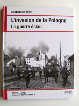 Septembre 1939. L'invasion de la Pologne. La guerre éclair. Steven J. Zaloga
