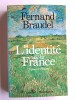 L'identité de la France. Tome 1. Espace et Histoire. Fernand Braudel