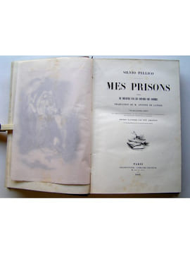 Mes prisons suivies du discours sur les devoirs des hommes. Silvio Pellico