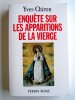 Enquête sur les apparitions de la Vierge. Yves Chiron