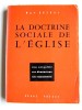 La doctrine sociale de l'Église. Son actualité, ses dimensions, son rayonnement. Monseigneur Emile-Maurice Guerry