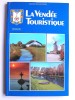 La Vendée touristique. Armel de Wismes