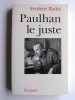 Paulhan le juste. Frédéric Badré
