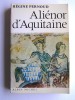Aliénor d'Aquitaine. Régine Pernoud