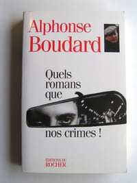 Quels romans que nos crimes!