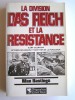 La division Das Reich et la Résistance. 8 juin - 20 juin 1944. Max Hastings