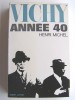 Vichy, année 40. Henri Michel