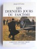Les derniers jours du fascisme en Europe. Jacques de Launay