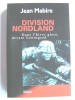 Division Nordland. Dans l'hiver glacé devant Leningrad. Jean Mabire