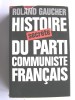 Histoire secrète du Parti Communiste Français. Roland Gaucher