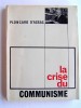 La crise du communisme. Jacques Ploncard d'Assac