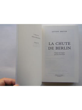 La chute de Berlin. Antony Beevor