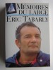 Mémoires du large. Eric Tabarly